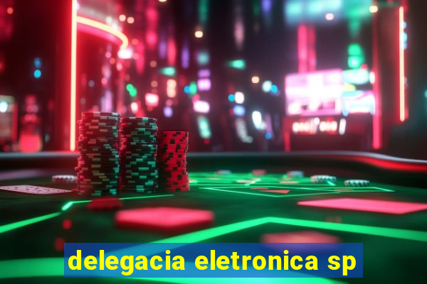 delegacia eletronica sp